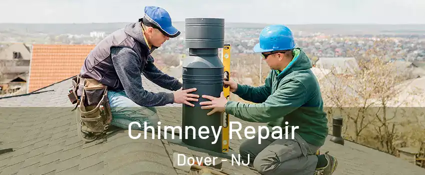  Chimney Repair Dover - NJ