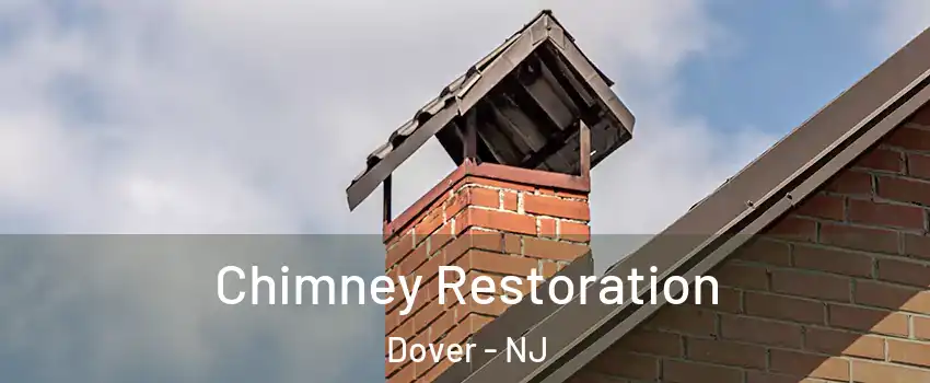  Chimney Restoration Dover - NJ