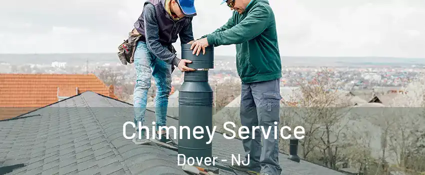  Chimney Service Dover - NJ