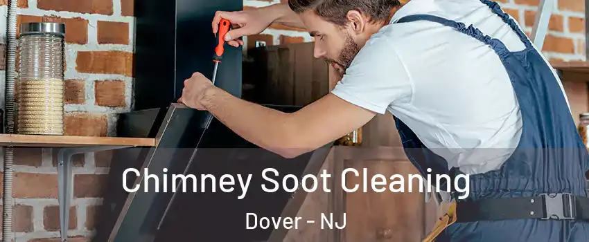  Chimney Soot Cleaning Dover - NJ
