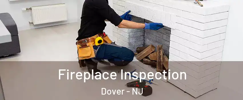 Fireplace Inspection Dover - NJ