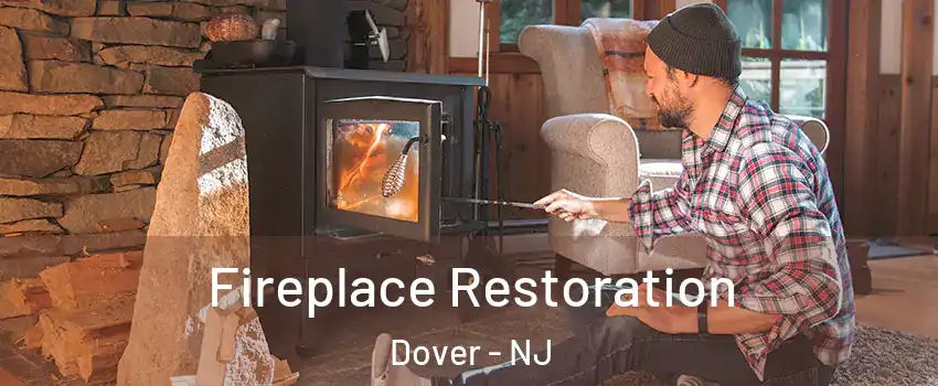  Fireplace Restoration Dover - NJ