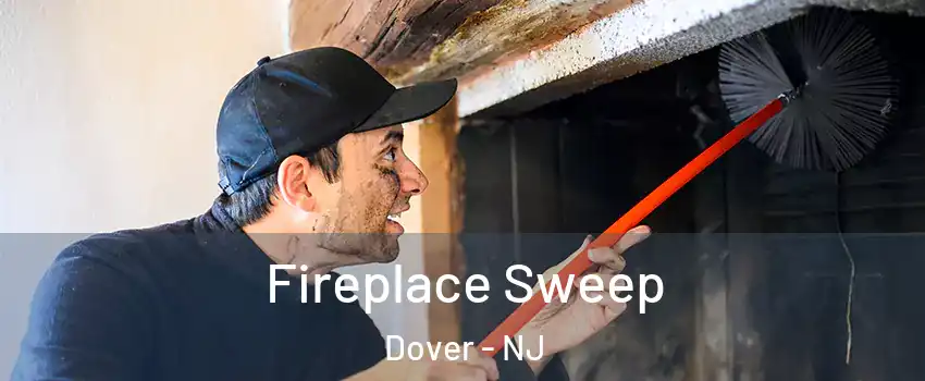  Fireplace Sweep Dover - NJ