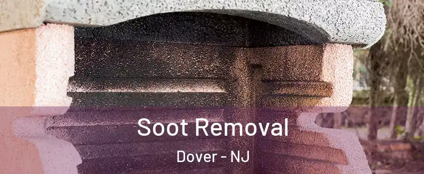  Soot Removal Dover - NJ