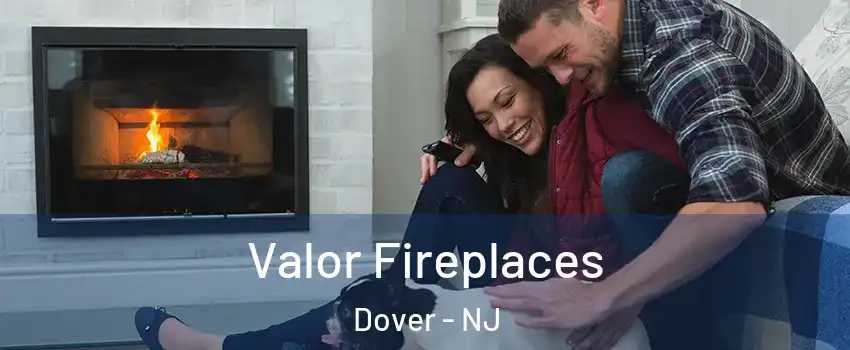  Valor Fireplaces Dover - NJ