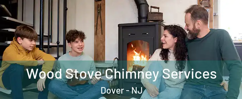  Wood Stove Chimney Services Dover - NJ